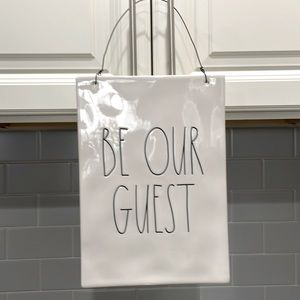 NWT Rae Dunn Be Our Guest Sign